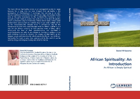 African Spirituality: An Introduction: An African is Deeply Spiritual