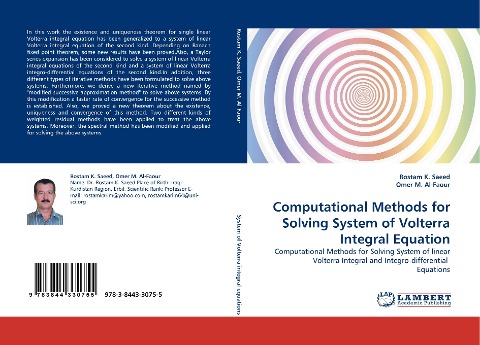Computational Methods for Solving System of Volterra Integral Equation: Computational Methods for Solving System of linear Volterra Integral and Integro-differential  Equations