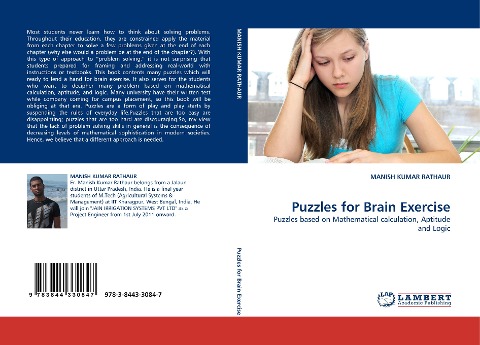 Puzzles for Brain Exercise: Puzzles based on Mathematical calculation, Aptitude and Logic