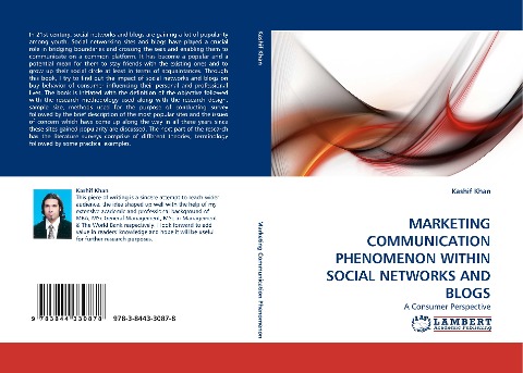 MARKETING COMMUNICATION PHENOMENON WITHIN SOCIAL NETWORKS AND BLOGS: A Consumer Perspective