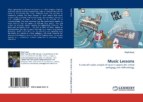 Music Lessons: A cultural studies analysis of musics capacity for critical pedagogy and methodology