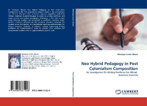 Neo Hybrid Pedagogy in Post Colonialism Composition: An Investigation On Writing Portfolios For African  American Students