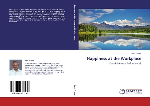 Happiness at the Workplace: Does it Enhance Performance?