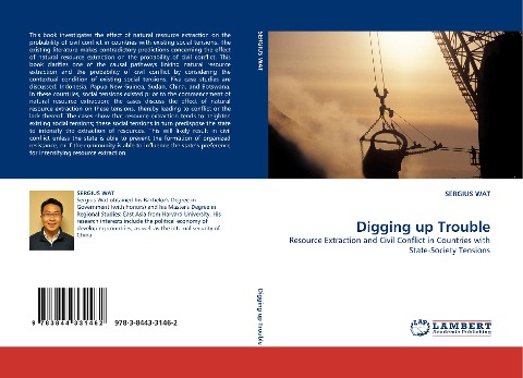 Digging up Trouble: Resource Extraction and Civil Conflict in Countries with State-Society Tensions