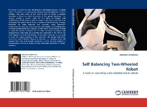 Self Balancing Two-Wheeled Robot: A study on controlling a two-wheeled robotic vehicle