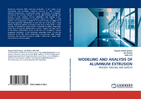 MODELING AND ANALYSIS OF ALUMINUM EXTRUSION: PROCESS, TOOLING, AND DEFECTS