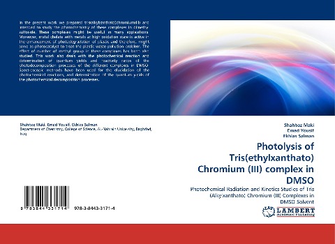 Photolysis of Tris(ethylxanthato) Chromium (III) complex in DMSO: Photochemical Radiation and Kinetics Studies of Tris (Alkylxanthato) Chromium (III) Complexes in DMSO Solvent