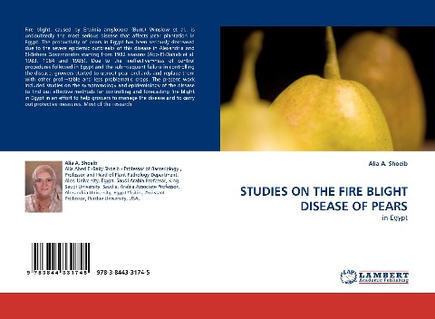 STUDIES ON THE FIRE BLIGHT DISEASE OF PEARS: in Egypt