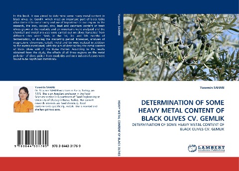 DETERMINATION OF SOME HEAVY METAL CONTENT OF BLACK OLIVES CV. GEMLIK: DETERMINATION OF SOME HEAVY METAL CONTENT OF BLACK OLIVES CV. GEMLIK