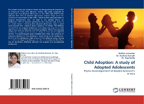 Child Adoption: A study of Adopted Adolescents: Psycho-Social Adjustment of Adopted Adolescents in India