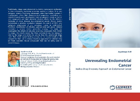 Unrevealing Endometrial Cancer: Insilico Drug Discovery Approach on Endometrial Cancer