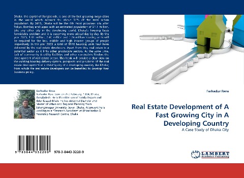 Real Estate Development of A Fast Growing City in A Developing Country: A Case Study of Dhaka City
