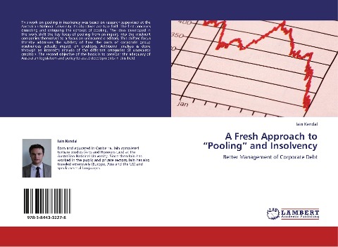 A Fresh Approach to Pooling and Insolvency: Better Management of Corporate Debt