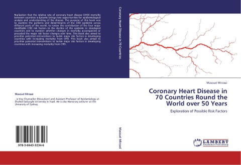 Coronary Heart Disease in 70 Countries Round the World over 50 Years: Exploration of Possible Risk Factors