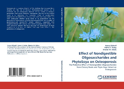 Effect of Nondigestible Oligosaccharides and PhytoSoya on Osteoporosis: The Protective Effect of Nondigestible Oligosaccharides from Chicory Roots and Phyto Soya Extract on Osteoporosis