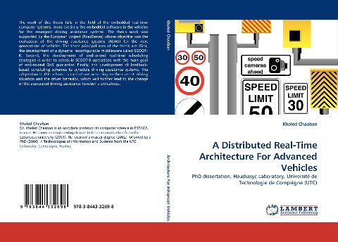 A Distributed Real-Time Architecture For Advanced Vehicles: PhD dissertation, Heudiasyc Laboratory, Université de Technologie de Compiègne (UTC)