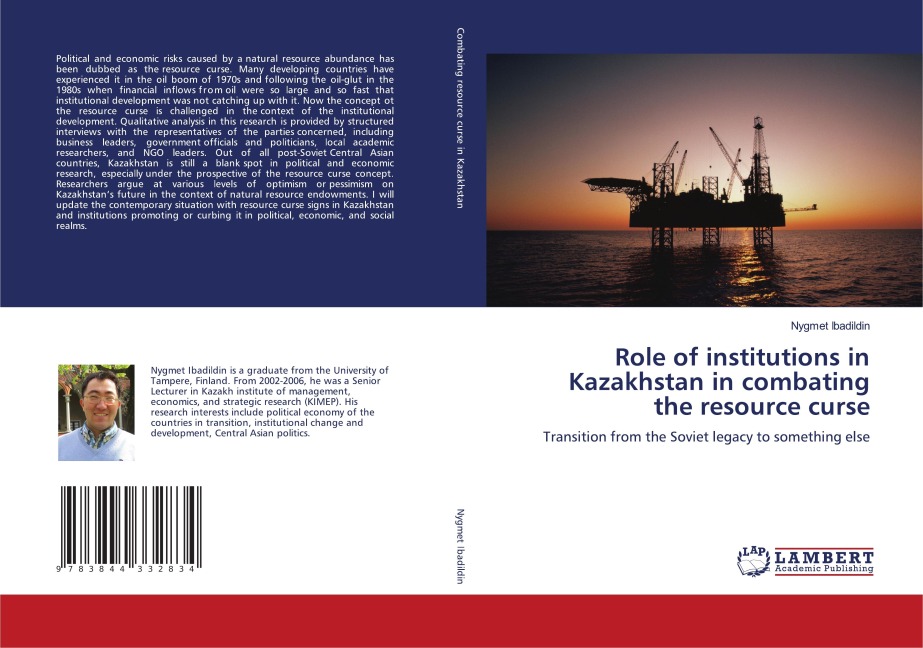 Role of institutions in Kazakhstan in combating the resource curse: Transition from the Soviet legacy to something else