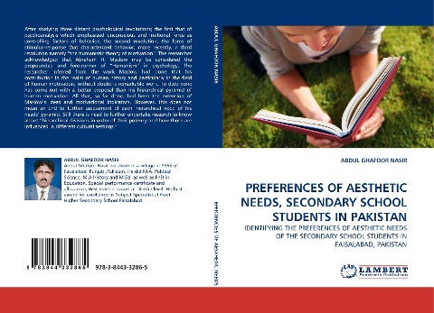 PREFERENCES OF AESTHETIC NEEDS, SECONDARY SCHOOL STUDENTS IN PAKISTAN: IDENTIFYING THE PREFERENCES OF AESTHETIC NEEDS OF THE SECONDARY SCHOOL STUDENTS IN FAISALABAD, PAKISTAN
