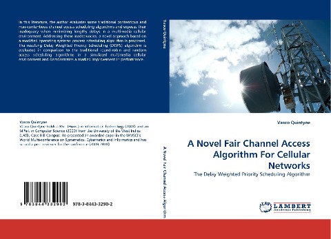 A Novel Fair Channel Access Algorithm For Cellular Networks: The Delay Weighted Priority Scheduling Algorithm