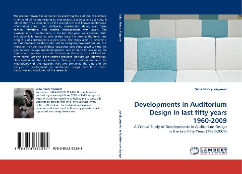 Developments in Auditorium Design in last fifty years 1960-2009: A Critical Study of Developments in Auditorium Design in the Last Fifty Years (1960-2009)