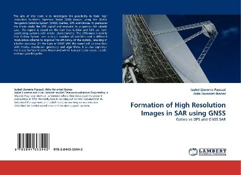 Formation of High Resolution Images in SAR using GNSS: Galileo vs GPS and GNSS SAR
