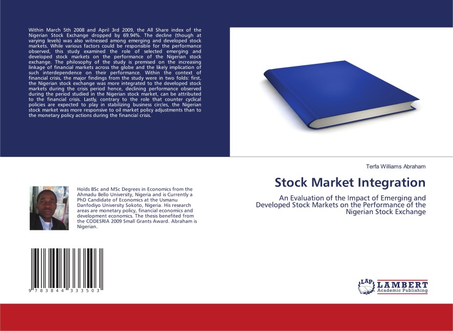 Stock Market Integration: An Evaluation of the Impact of Emerging and Developed Stock Markets on the Performance of the Nigerian Stock Exchange