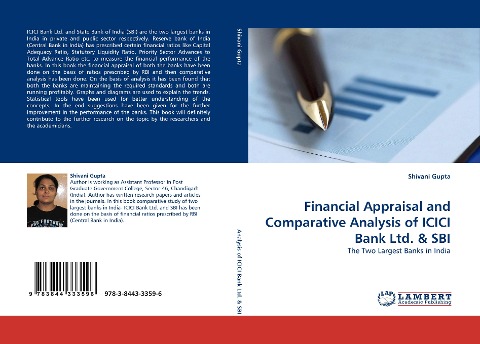 Financial Appraisal and Comparative Analysis of ICICI Bank Ltd. & SBI: The Two Largest Banks in India