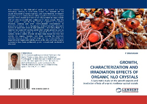 GROWTH, CHARACTERIZATION AND IRRADIATION EFFECTS OF ORGANIC NLO CRYSTALS: A Systematic study on the growth aspects and irradiation effects of organic nonlinear optical crystals