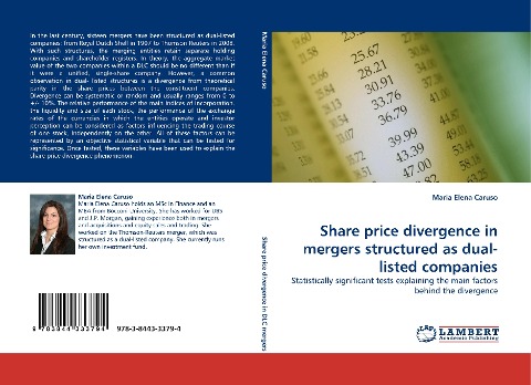 Share price divergence in mergers structured as dual-listed companies: Statistically significant tests explaining the main factors behind the divergence