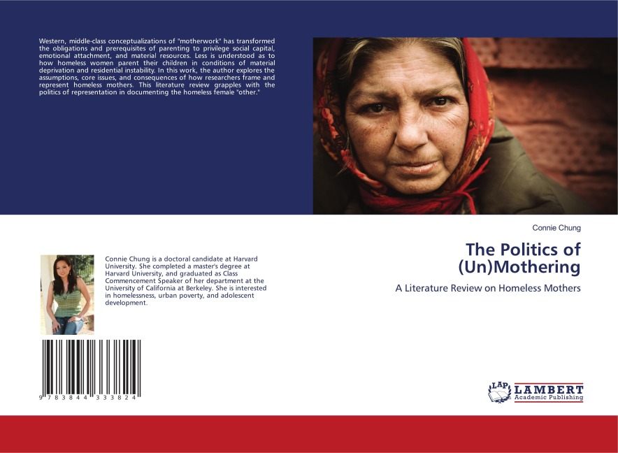 The Politics of (Un)Mothering: A Literature Review on Homeless Mothers