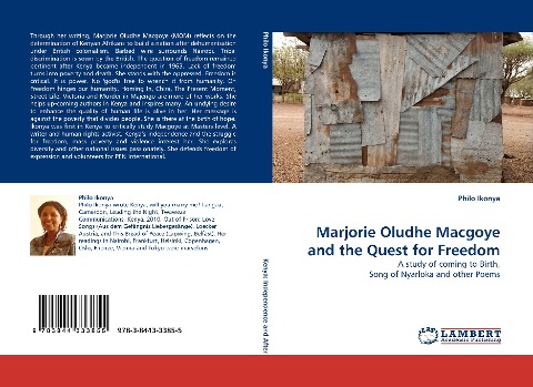 Marjorie Oludhe Macgoye and the Quest for Freedom: A study of coming to Birth, Song of Nyarloka and other Poems