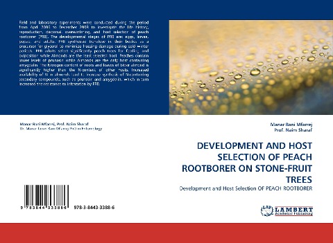 DEVELOPMENT AND HOST SELECTION OF PEACH ROOTBORER ON STONE-FRUIT TREES: Development and Host Selection OF PEACH ROOTBORER
