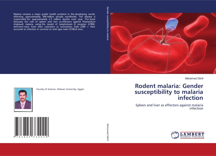 Rodent malaria: Gender susceptibility to malaria infection: Spleen and liver as effectors against malaria infection