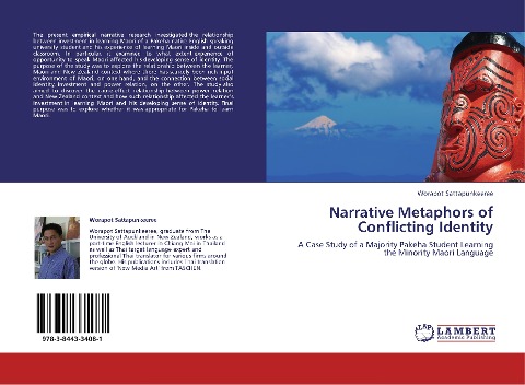 Narrative Metaphors of Conflicting Identity: A Case Study of a Majority Pakeha Student Learning the Minority Maori Language