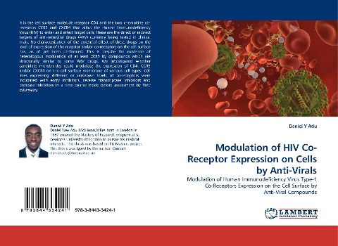Modulation of HIV Co-Receptor Expression on Cells by Anti-Virals: Modulation of Human Immunodeficiency Virus Type-1 Co-Receptors Expression on the Cell Surface by Anti-Viral Compounds