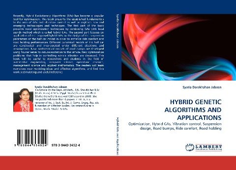 HYBRID GENETIC ALGORITHMS AND APPLICATIONS: Optimization, Hybrid GAs, Vibration control, Suspension design, Road bumps, Ride comfort, Road holding
