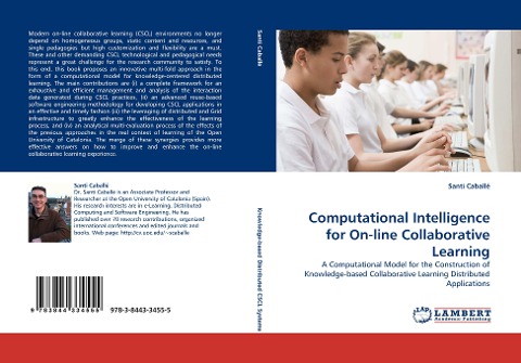 Computational Intelligence for On-line Collaborative Learning: A Computational Model for the Construction of Knowledge-based Collaborative Learning Distributed Applications
