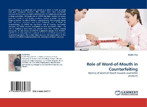 Role of Word-of-Mouth in Counterfeiting: Mystery of Word-of-Mouth towards counterfeit products