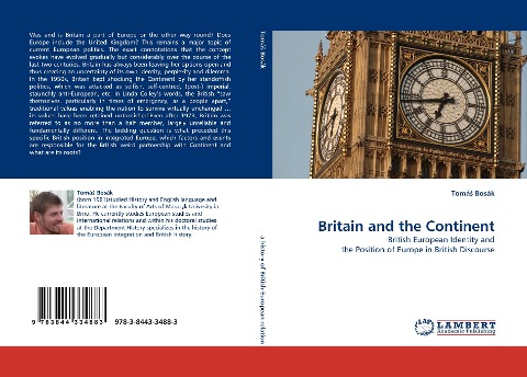 Britain and the Continent: British European Identity and the Position of Europe in British Discourse