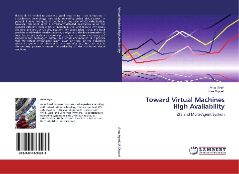 Toward Virtual Machines High Availability: ZFS and Multi-Agent System