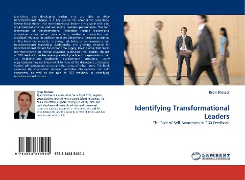Identifying Transformational Leaders: The Role of Self-Awareness in 360 Feedback