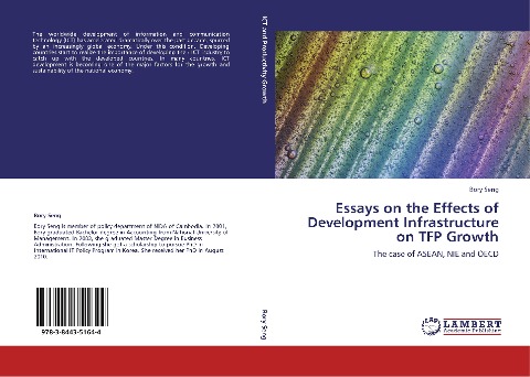 Essays on the Effects of Development Infrastructure on TFP Growth: The case of ASEAN, NIE and OECD