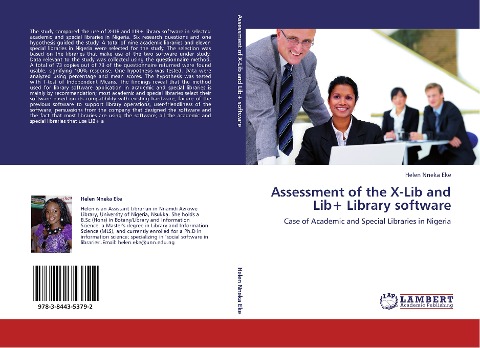 Assessment of the X-Lib and Lib+ Library software: Case of Academic and Special Libraries in Nigeria