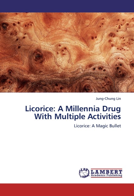Licorice: A Millennia Drug With Multiple Activities: Licorice: A Magic Bullet
