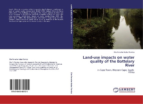 Land-use impacts on water quality of the Bottelary River: in Cape Town, Western Cape, South Africa