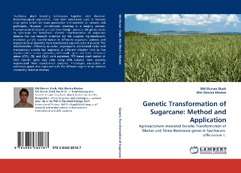 Genetic Transformation of Sugarcane: Method and Application: Agrobacterium-mediated Genetic Transformation of Marker and Stress Resistance genes in Saccharum  officinarum L.