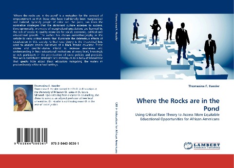Where the Rocks are in the Pond: Using Critical Race Theory to Access More Equitable Educational Opportunities for African Americans