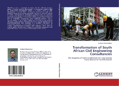 Transformation of South African Civil Engineering Consultancies: The Response of Some Established Civil Engineering Consultancies to Transformation