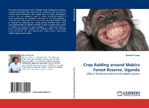 Crop Raiding around Mabira Forest Reserve, Uganda: Effect of forest use practices and cropping systems