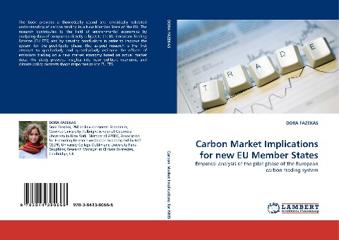 Carbon Market Implications for new EU Member States: Empirical analysis of the pilot phase of the European carbon trading system